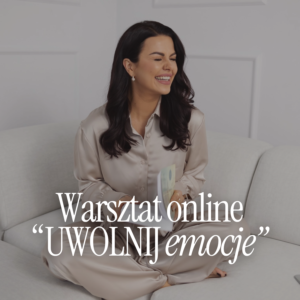 Warsztat „Uwolnij emocje”